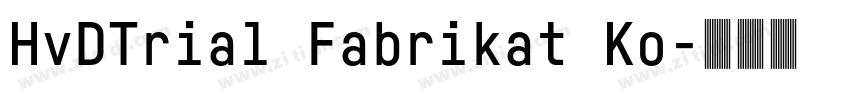 HvDTrial Fabrikat Ko字体转换
